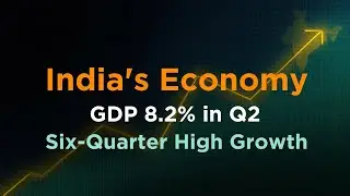 India GDP Shocks Market! Q2 FY26 Growth @ 8.2% | Manufacturing Boom, Demand Strong, Rate Cut Delay?