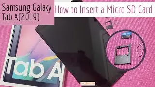 Galaxy Tab A 2019 | Как правильно вставить карту Micro SD