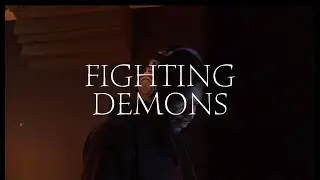 FIGHTING DEMONS ft ( Xavier Overton)