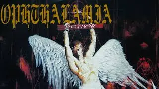 Ophthalamia - Little Child Of Light / Degradation Of Holyness