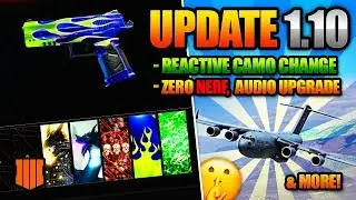COD BO4 UPDATE 1.10 -  UNIVERSAL REACTIVE CAMO, Zero NERF, Blackout Custom Games, and More!