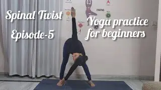 Asana for Spinal Twist | Part-1 | Yoga practice for beginners Series | Episode-5