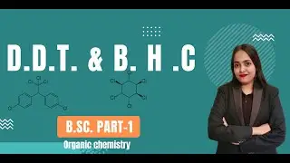 B SC  PART 1 full explanation about D.D.T and B.H.C. (PESTICIDES)