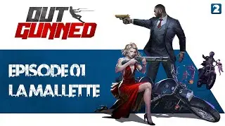 Outgunned - Episode 01 - La Mallette (Actual Play) - Feat @odicey & @dugrasetdesjeux