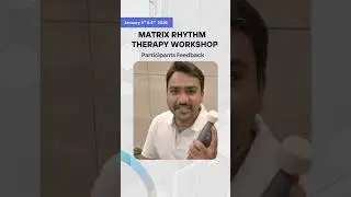 A New Way to Understand Pain and Healing - Participants Feedback about Matrix Hands-on Workshop