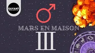 Mars en maison 3 - La parole directe