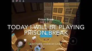 Playing roblox horror game: prison break ( mobile )