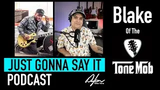 Blake From The Tone Mob Podcast - Episode 3