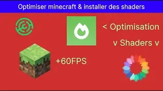 Comment OPTIMISER minecraft et installer des SHADERS (sur modrinth)