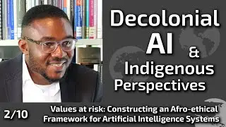 Values at risk: Constructing an Afro-ethical Framework for AI Systems | Samuel Segun