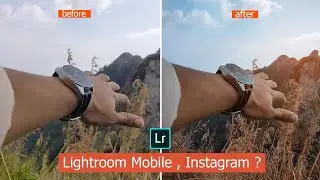 Lightroom Mobile Tutorial How To Edit Travel Photos for Instagram