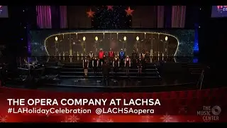 Opera Company LACHSA  - Music Center Holiday Celebration 2021