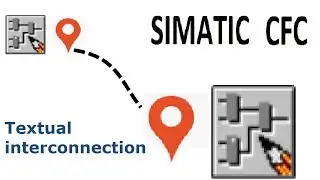 Textual interconnection in SIMATIC CFC | SIEMENS PCS7 | STEP 7 | SIEMENS DCS