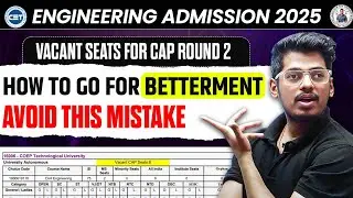 🚨 CAP Round 2 Vacant Seats 2025 | Top Colleges Still Available ? | Allotment Strategy LIVE ! By ASC
