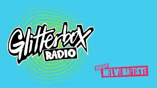 Glitterbox Radio Show 358: Ibiza Special