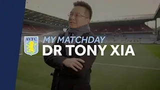 My Matchday with Dr Tony Xia