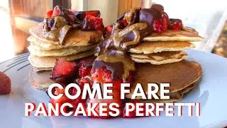 🥞 RICETTA PANCAKES LIGHT & HEALTHY: TUTORIAL PER FARLI PERFETTI - Silvia Fascians.