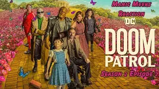 Doom Patrol Season 2 Episode 2 Reaction! | CLIFF NEEDS A  CHILL PILL...AND MISSION GOES SOUR!