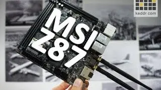 MSI mini-ITX Z87I - Обзор Материнской Платы - Keddr.com