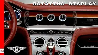 Bentley Reveals The Engineering Behind The Rotating Display