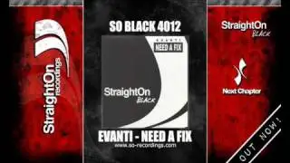 Evanti - Need a Fix  [HQ]