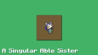 A Singular Able Sister (Able Sisters Remix)