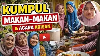 Kumpul Makan-Makan Seru di Acara Arisan | Kebersamaan & Hidangan Rumahan Lezat #video ##arisan 