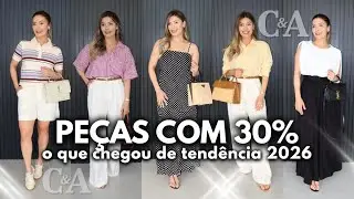 PROVADOR C&A 2026 l 30% OFF l TENDENCIAS DE VERÃO l LOOKS DE VERÃO