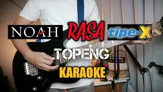 NOAH RASA TIPE-X - TOPENG (SKA COVER) NO VOCAL