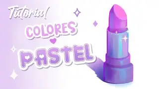 ⟡Cómo pintar con COLORES PASTEL⟡ 🌷 TUTORIAL
