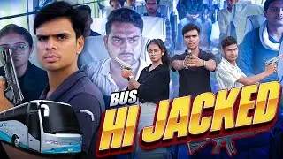 Bus Hijacked | The Rajkumar