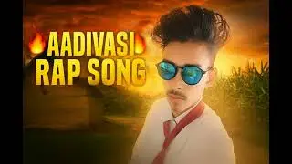 Aadivasi Rap Song 2025 | Dilip Sahariya | New Desi Hip Hop | Tribal Rap Music Video
