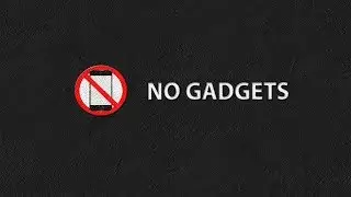 No Gadgets
