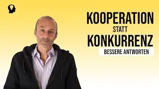 Kooperation statt Konkurrenz