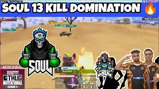 Soul 13 kill domination 🔥 Thug   invitational season 4 Soul vs Nigama galaxy