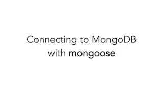 How to connect to MongoDB with mongoose