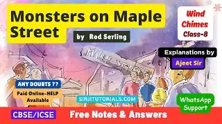 Monsters on Maple Street by Rodman Edward Serling -Explained in Hindi -Class 8 English Wind Chimes