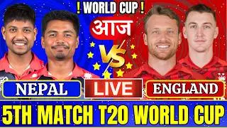 England vs Nepal T20 World Cup Live Match Today, 5th T20 Live cricket Match Today  | NEP vs ENG Live