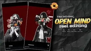 Open Mind Trending Reel Editing Capcut | Trending  Mind Video Editing ✨