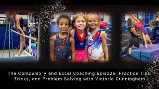 The Compulsory & Excel Coaching Episode: Tips, Tricks, & Problem Solving with Victoria Cunningham