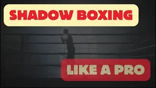 Shadow Boxing Like A Pro TIPS 🥊