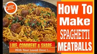 How To Make Spaghetti Meatballs Recipe | How To Make Spaghetti With Meatballs 2020 (Simple Recipe)
