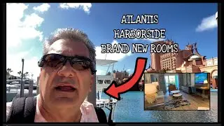Harborside New Rooms Preview, at Atlantis  2024: What You Need to Know!