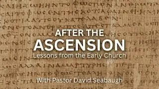 After the Ascension | Class 1: The 30's