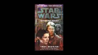 Star Wars: Tatooine Ghost Chapters 1-12 (Human-Read)