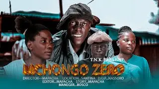 MCHONGO ZERO EPISODE [2]STARNG BOSCO JR NTOKELA  SANTINA