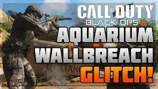 Black Ops 3 Multiplayer Glitches: *NEW* Wallbreach Glitch on Aquarium! (BO3 Glitches)