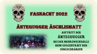 Escholzmatt Fasnacht 2022 Änteguugger Auftritt Mehrzweckhalle beim Guggerträff der Jungschränzer