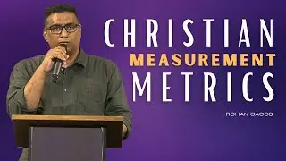 Christian Measurement Metrics | Rohan Jacob | One Church Mumbai