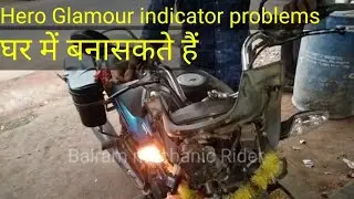 hero glamour indicator problem Hero Glamour indicator not working Balram mechanic Rider